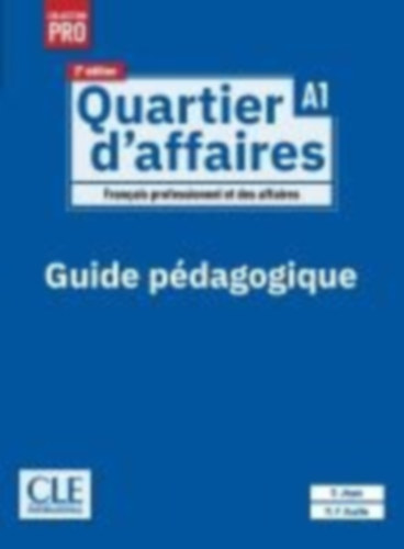 Quartier d'affaires A1, 2e édition. Guide pédagogique idegen