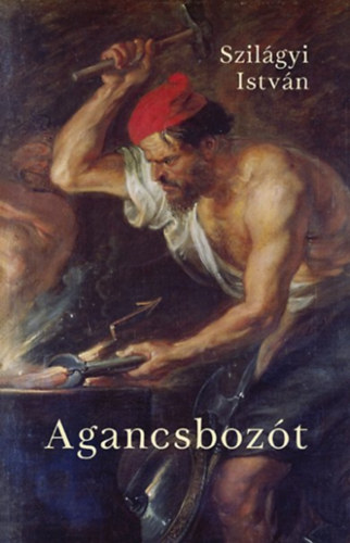 Szilágyi István: Agancsbozót könyv