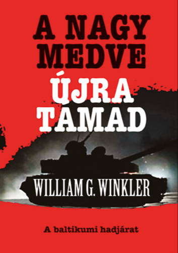 William G. Winkler: A Nagy Medve újra támad e-Könyv