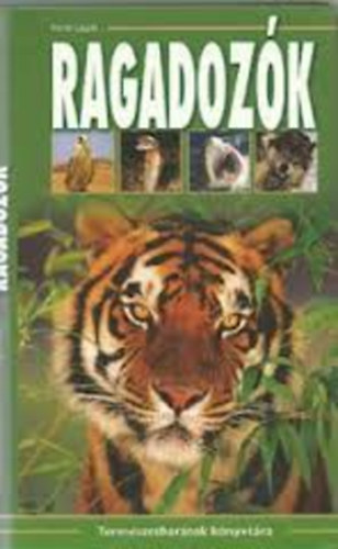 Henn László: Ragadozók - madarak, halak, emlősök, antikvár