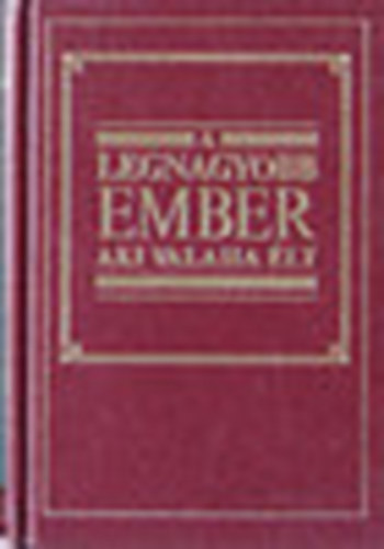 A legnagyobb ember aki valaha élt antikvár