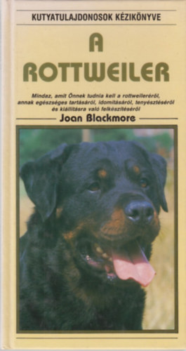 Joan Blackmore: A rottweiler antikvár