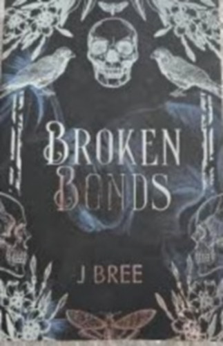 J. Bree: Broken Bonds antikvár