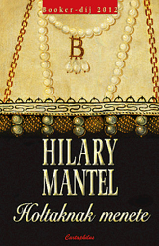 Hilary Mantel: Holtaknak menete antikvár