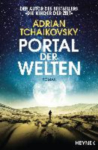 Tchaikovsky, Adrian: Portal der Welten idegen
