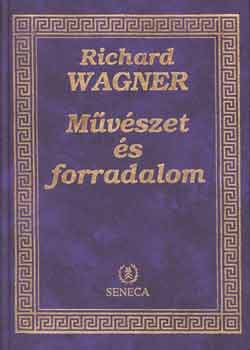 Richard Wagner: Művészet és forradalom (Wagner) antikvár
