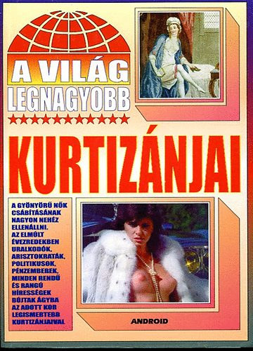 Bán Andrea: A világ legnagyobb kurtizánjai antikvár