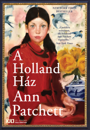 Ann Patchett: A Holland Ház e-Könyv