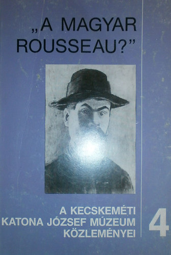 Dr. Bánszky Pál (szerk.): "A magyar Rousseau?" antikvár