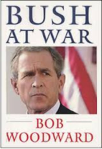 Bob Woodward: Bush at war antikvár