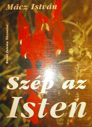 Mácz István: Szép az Isten antikvár