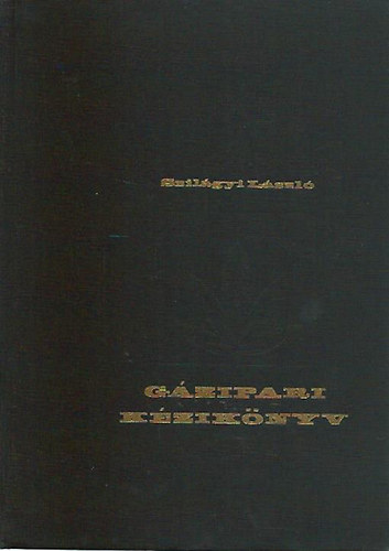 Szilágyi László: Gázipari kézikönyv antikvár