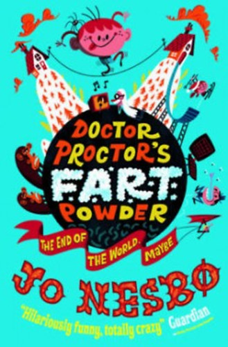 Jo Nesbo: Doctor Proctor's Fart Powder idegen
