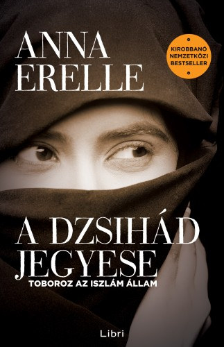 Anna Erelle: A dzsihád jegyese e-Könyv