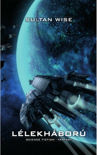 Sultan Wise: Lélekháború e-Könyv
