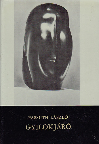 Passuth László: Gyilokjáró könyv