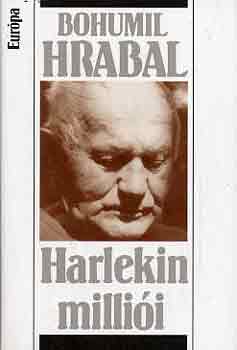 Bohumil Hrabal: Harlekin milliói könyv