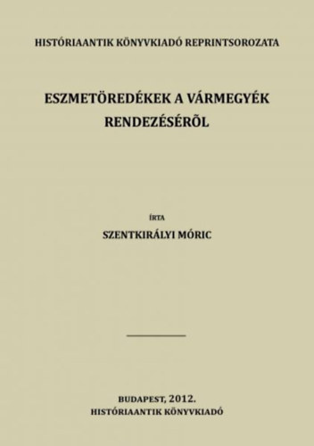 Eszmetöredékek a vármegyék rendezéséről akciós termékkép 1
