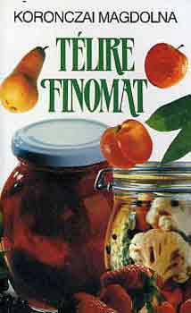 Koronczai Magdolna: Télire finomat antikvár