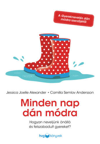 Jessica Joelle Alexander, Camilla Semlov Andersson: Minden nap dán módra könyv