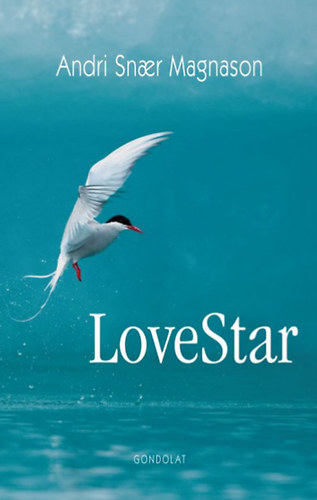 Andri Snaer Magnason: LoveStar könyv