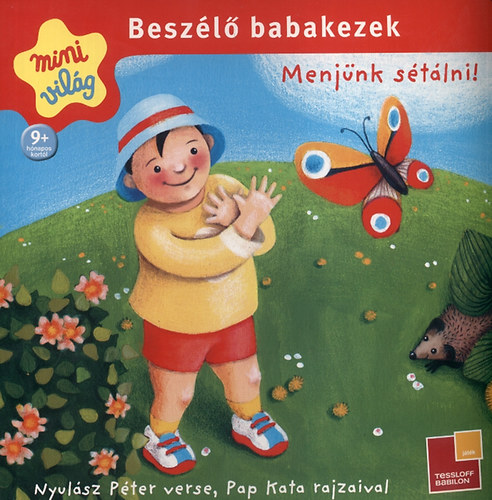 Nyulász Péter: Beszélő babakezek - Menjünk sétálni! antikvár