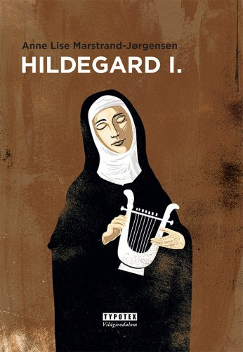 Anne Lise Marstrand-Jørgensen: Hildegard I. e-Könyv