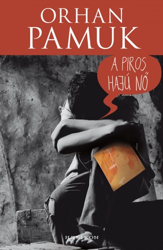 Orhan Pamuk: A piros hajú nő e-Könyv