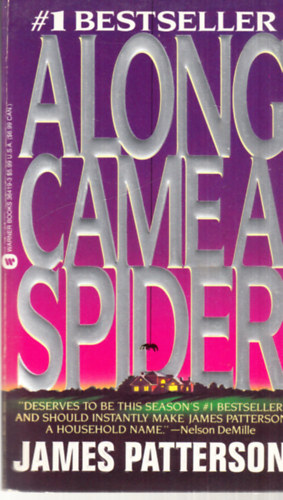 James Patterson: Along Came a Spider antikvár