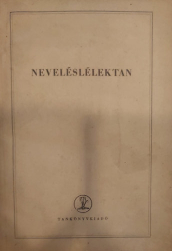 Dr. Radnai Béla: Neveléslélektan antikvár