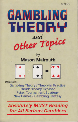 Mason Malmuth: Gambling Theory and Other Topics antikvár