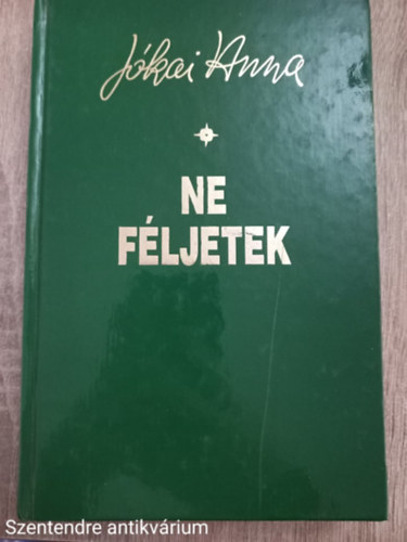 Jókai Anna: Ne féljetek antikvár