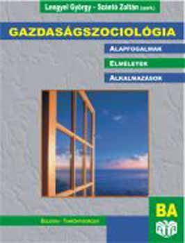 Lengyel György; Szántó Zoltán: Gazdaságszociológia antikvár