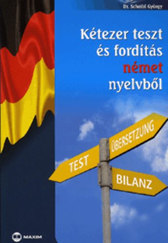 Dr. Scheibl György: Kétezer teszt és fordítás német nyelvből könyv