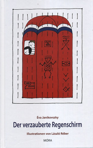 Der verzauberte Regenschirm – Janikovszky Éva