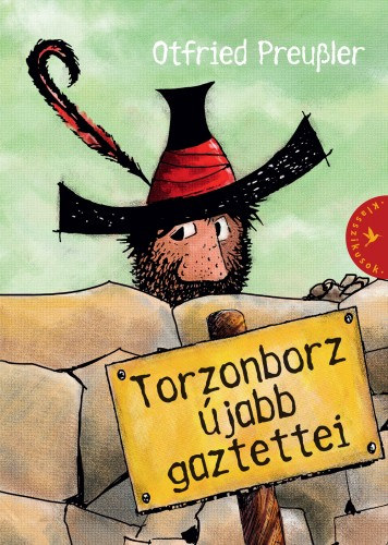 Otfried Preussler: Torzonborz újabb gaztettei e-Könyv