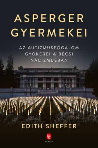 Edith Sheffer: Asperger gyermekei könyv