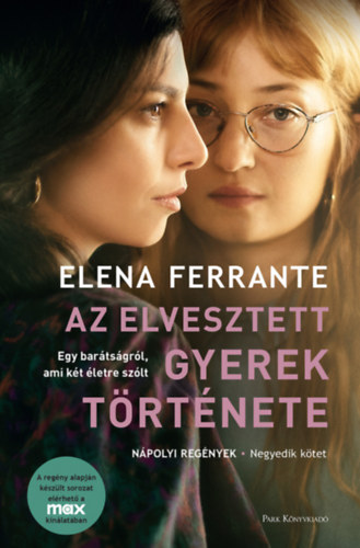 Elena Ferrante: Az elvesztett gyerek története könyv