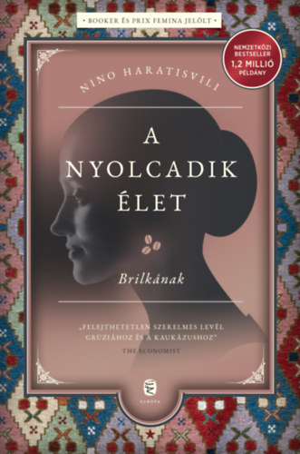 Nino Haratisvili: A nyolcadik élet e-Könyv