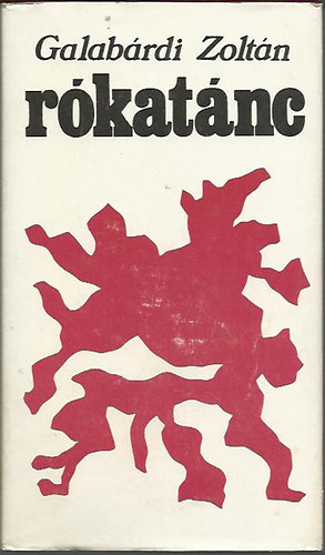 Galabárdi Zoltán: Rókatánc antikvár