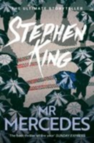 King, Stephen: Mr Mercedes idegen