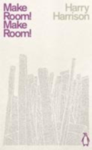 Harrison, Harry: Make Room! Make Room! idegen