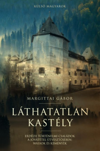 Margittai Gábor: Láthatatlan kastély könyv