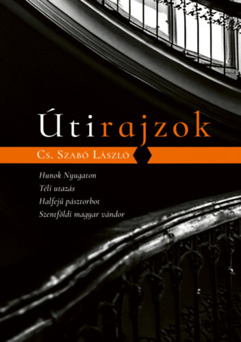 Cs. Szabó LÁszló: Útirajzok antikvár