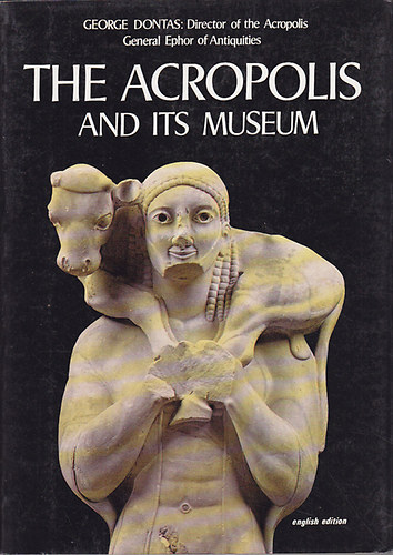 George Dontas: The Acropolis and its museum antikvár