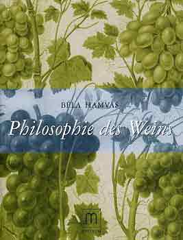 Hamvas Béla: Philosophie des Weins antikvár