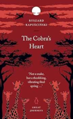Ryszard Kapuściński: The Cobra's Heart antikvár