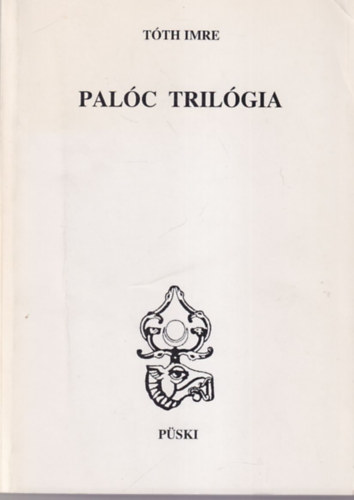 Tóth Imre: Palóc trilógia antikvár