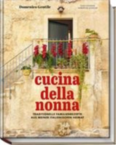 Gentile, Domenico: Cucina della nonna idegen