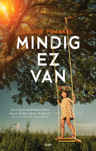 Laurie Frankel: Mindig ez van e-Könyv